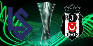 Beşiktaş, UEFA Konferans Ligi play-off turu ilk maçında Lausanne'ye konuk