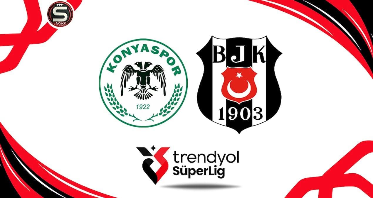 Beşiktaş, Konyaspor Deplasmanında Zirve Yarışında Trendyol Süper Lig’in 3. haftasından