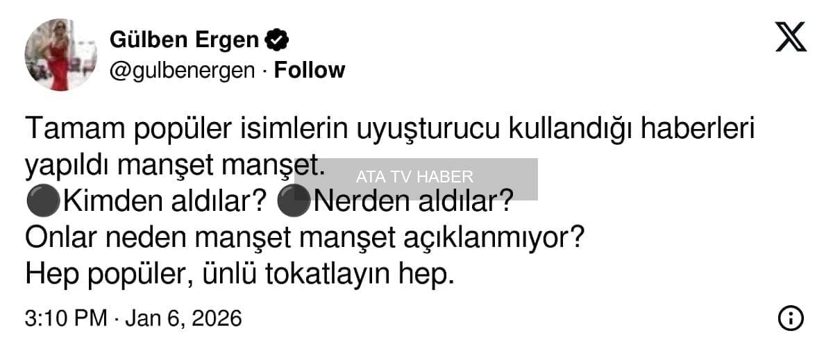 Gülben Ergen'den Uyuşturucu Operasyonlarına Eleştiri