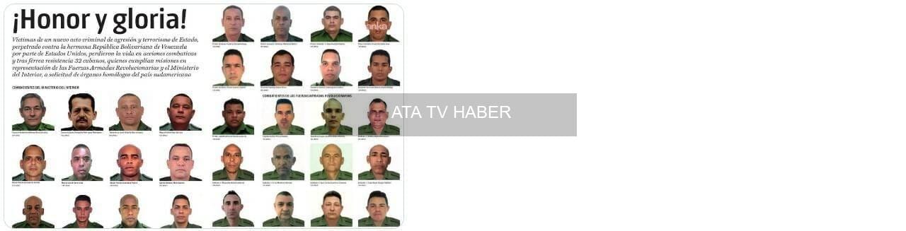 Onur ve Şan: Küba, Venezuela’da Ölen 32 Askerin Kimliklerini Duyurdu