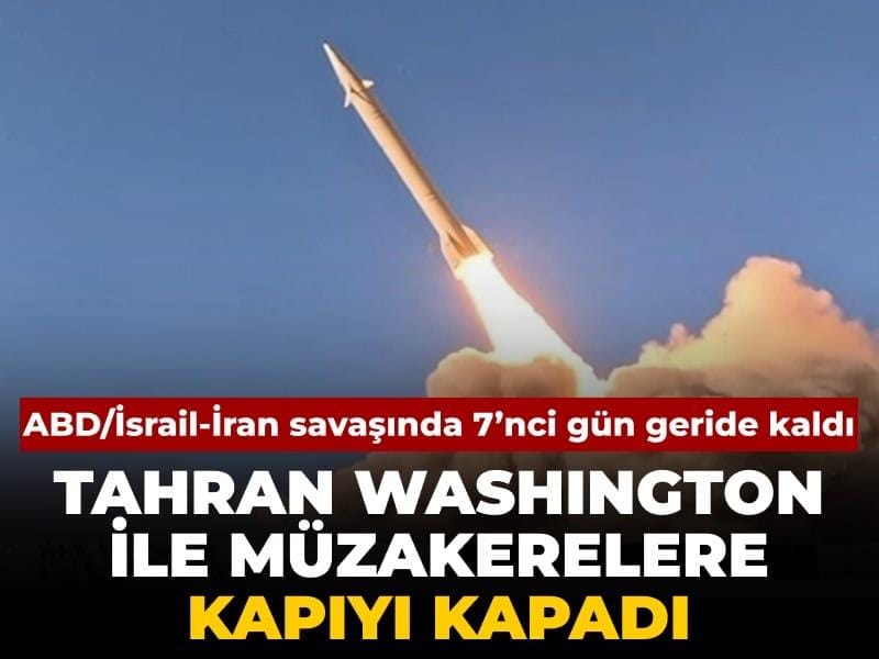 abdisrail-iran-savasinda-7nci-gun-geride-kaldi-tahran-washington-ile-muzakerelere-kapiyi-kapadi-GKtxk26p.jpg