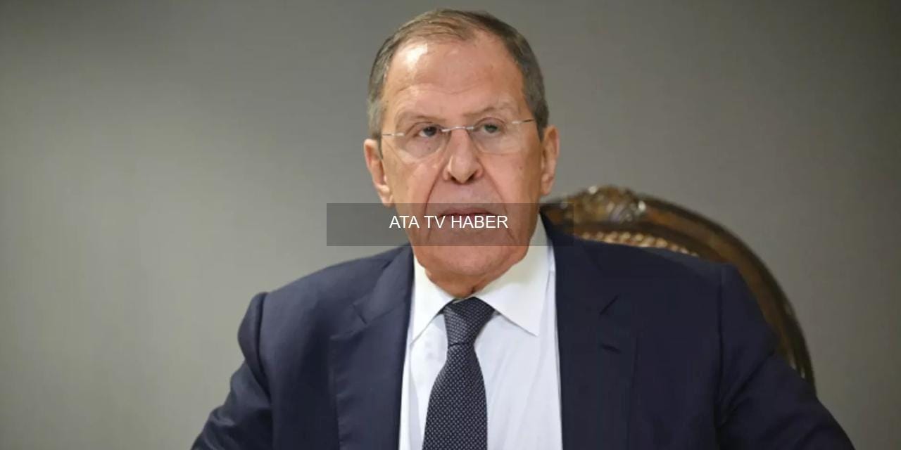 Rusya Dışişleri Bakanı Lavrov'dan İran-ABD-İsrail Gerilimine İlişkin Değerlendirme