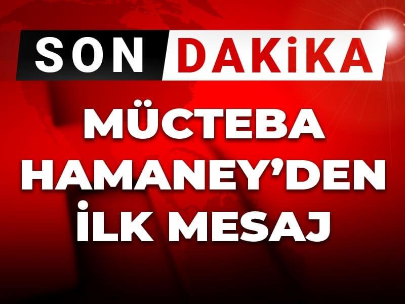 Mücteba Hamaney’in İlk Mesajı: İntikam ve Birlik Çağrısı İran’ın yeni