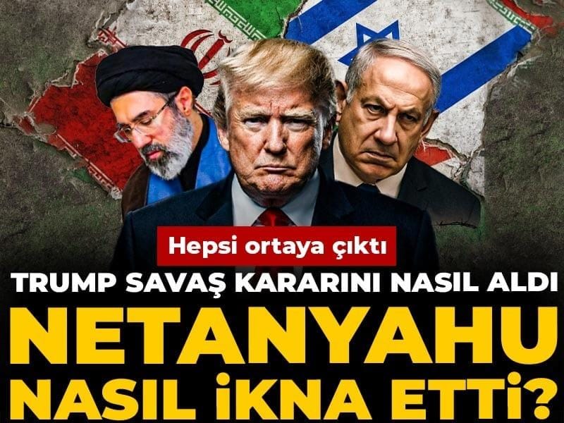 trump-savas-kararini-nasil-aldi-netanyahu-nasil-ikna-etti-hepsi-ortaya-cikti-LKq5B3AY.jpg