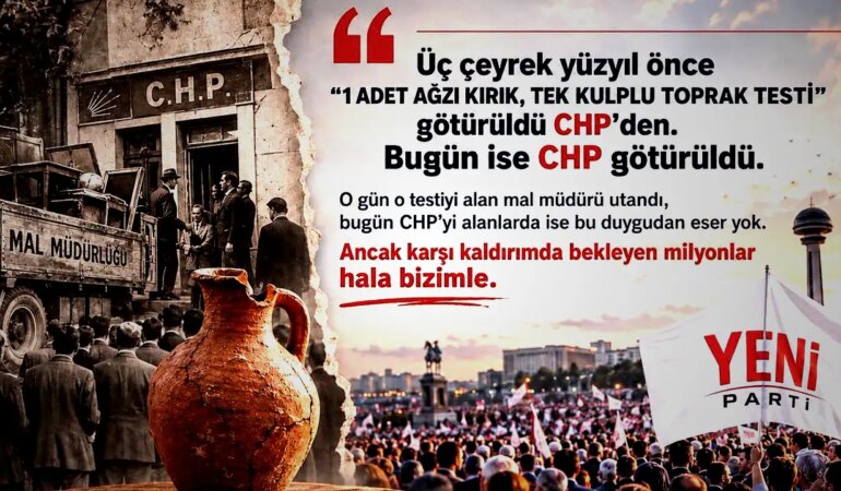 YENİ’li Akdoğan: 74 yıl önce kırık testisi alınan CHP şimdi milyonların elinden alındı